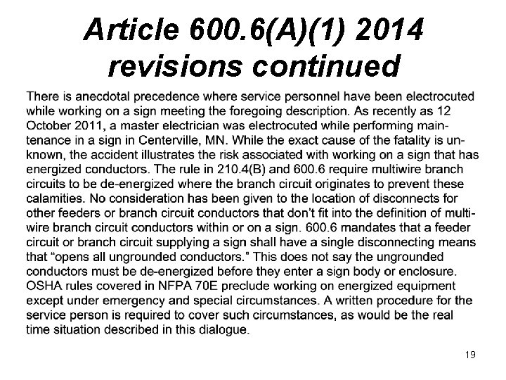 Article 600. 6(A)(1) 2014 revisions continued 19 