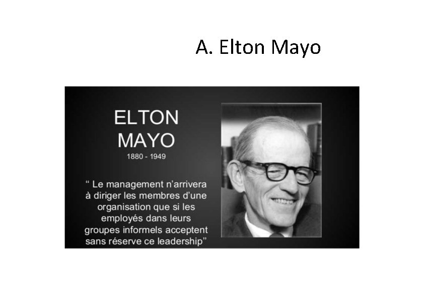 A. Elton Mayo 