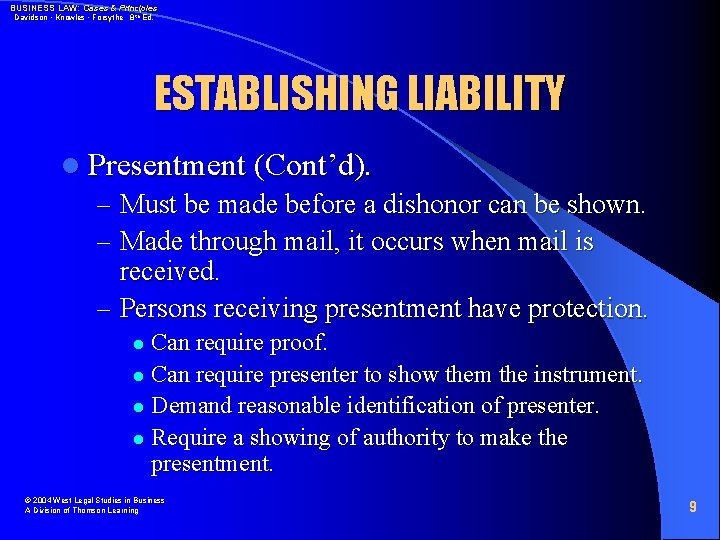 BUSINESS LAW: Cases & Principles Davidson • Knowles • Forsythe 8 th Ed. ESTABLISHING