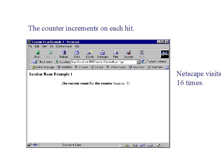 The counter increments on each hit. Netscape visits 16 times. 