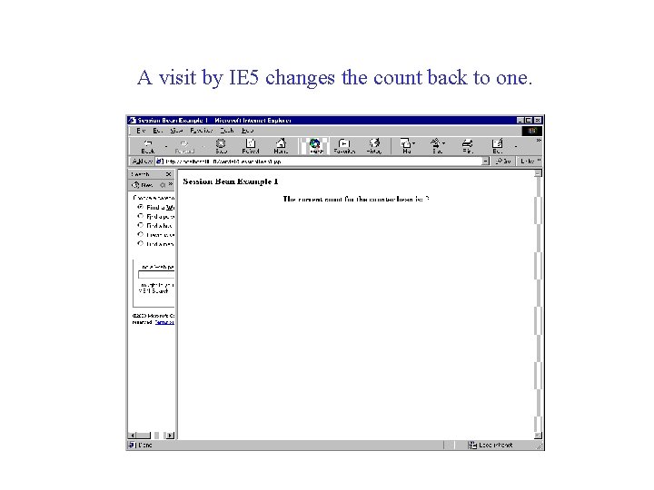A visit by IE 5 changes the count back to one. 