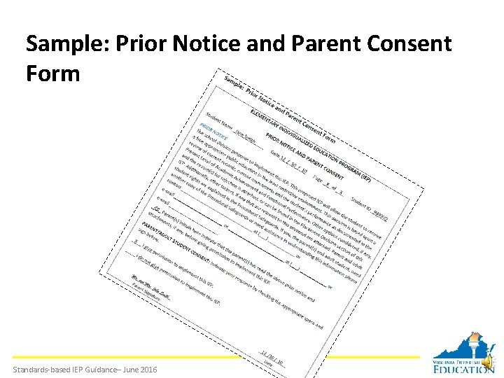 Sample: Prior Notice and Parent Consent Form Standards-based IEP Guidance– June 2016 