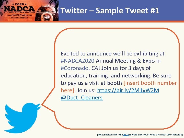 Twitter – Sample Tweet #1 Excited to announce we’ll be exhibiting at #NADCA 2020