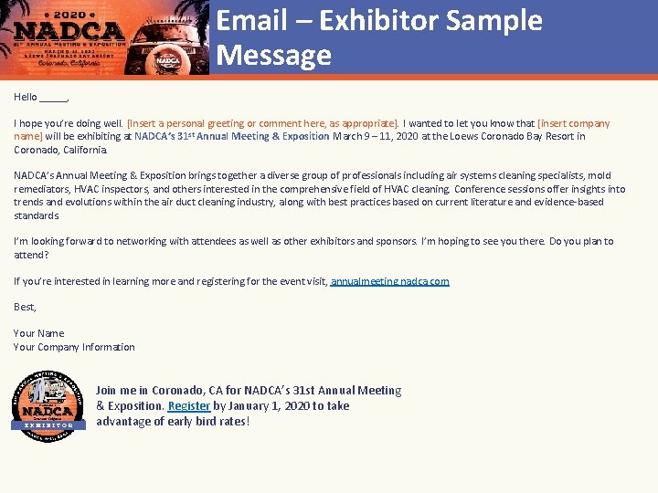 Email – Exhibitor Sample Message Hello _____, I hope you’re doing well. [Insert a