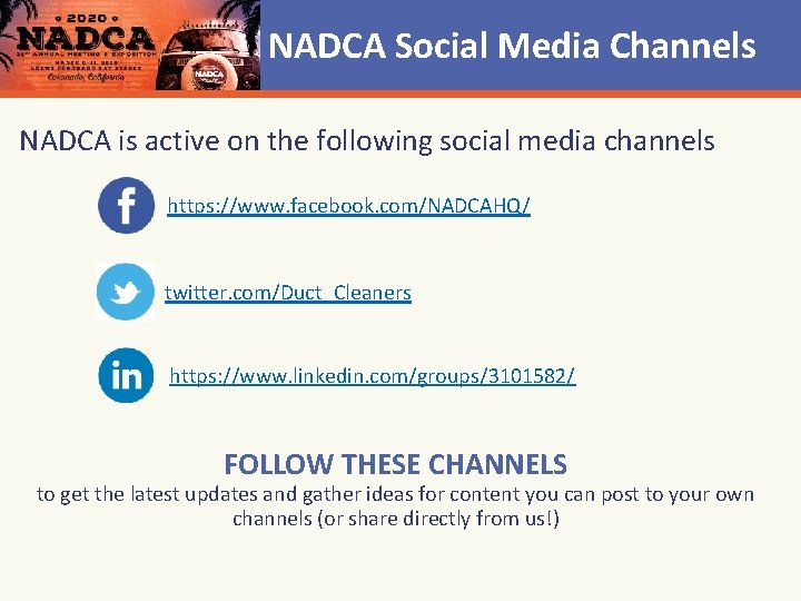 NADCA Social Media Channels NADCA is active on the following social media channels https:
