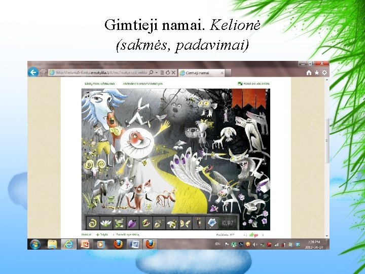 Gimtieji namai. Kelionė (sakmės, padavimai) 