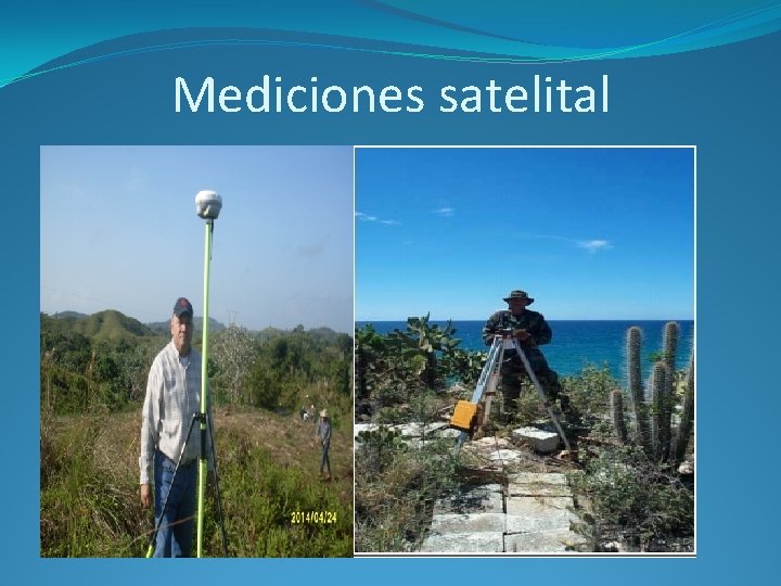 Mediciones satelital 