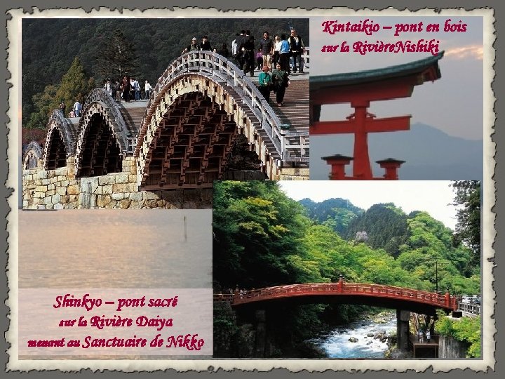 Kintaikio – pont en bois sur la Rivière. Nishiki Shinkyo – pont sacré sur