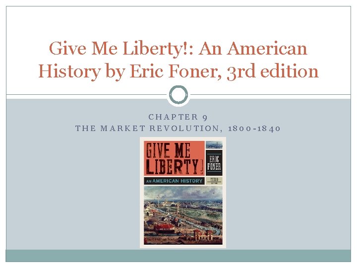 eric foner give me liberty chapter 21
