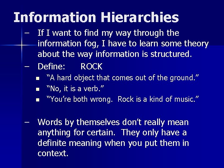 Information Hierarchies – If I want to find my way through the information fog,
