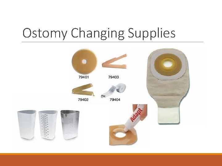 Ostomy Changing Supplies 