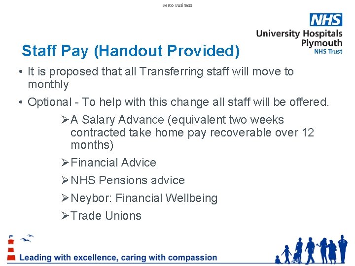 Serco Business Staff Pay (Handout Provided) • It is proposed that all Transferring staff