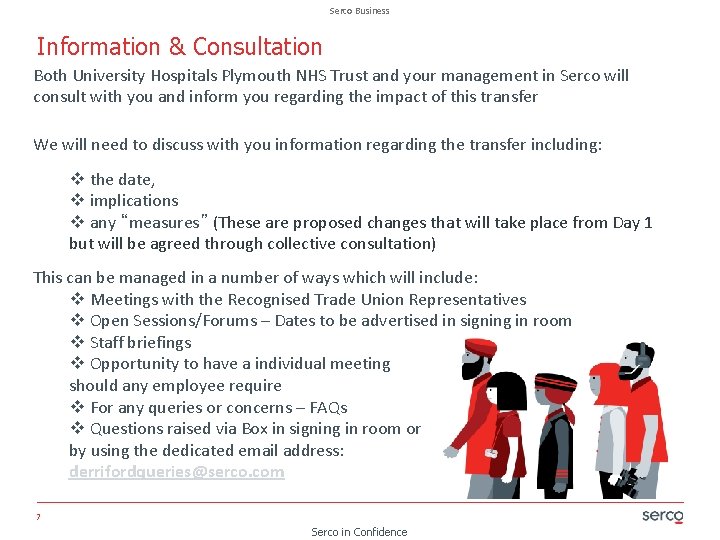Serco Business Information & Consultation Both University Hospitals Plymouth NHS Trust and your management
