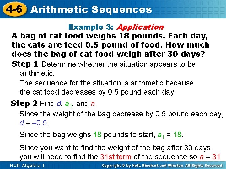 4 -6 Arithmetic Sequences Example 3: Application A bag of cat food weighs 18