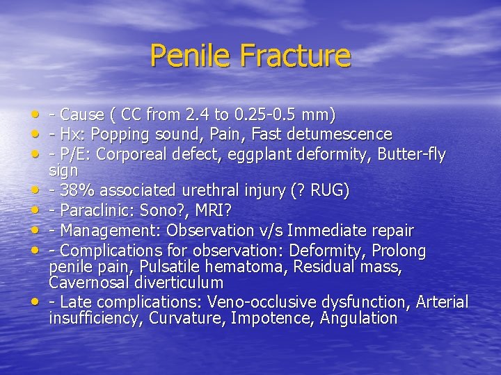 Penile Fracture • - Cause ( CC from 2. 4 to 0. 25 -0.