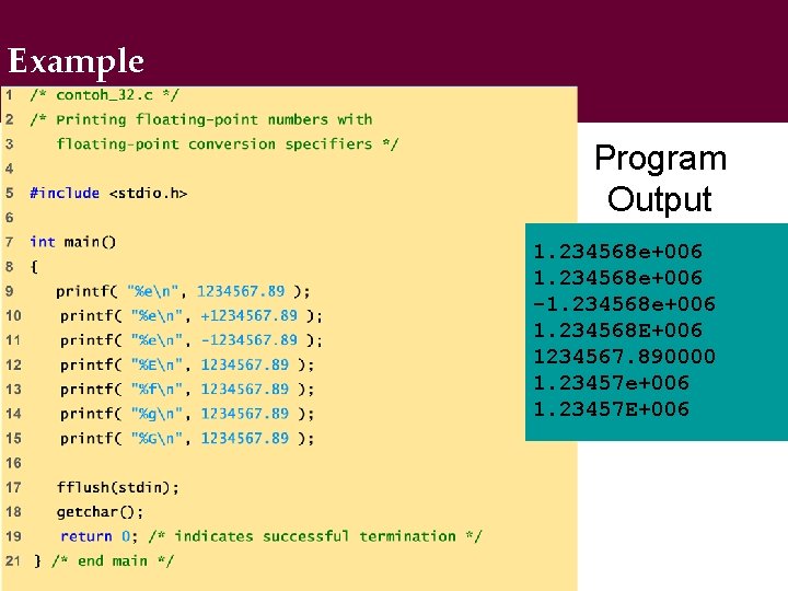 Example Program Output 1. 234568 e+006 -1. 234568 e+006 1. 234568 E+006 1234567. 890000