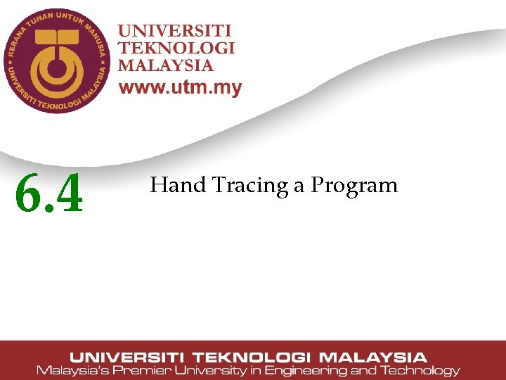 6. 4 Hand Tracing a Program 