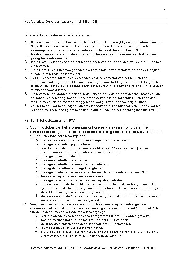 3 1 Hoofdstuk Il - De organisatie van het SE en CE Artikel 2