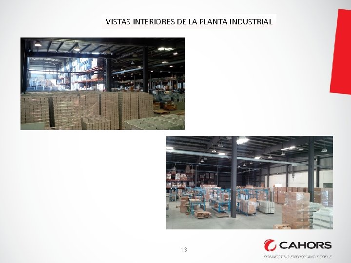 VISTAS INTERIORES DE LA PLANTA INDUSTRIAL 13 