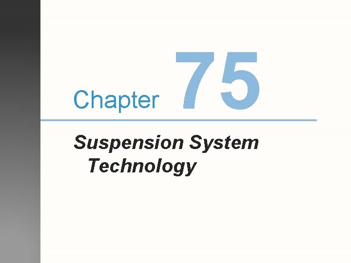 Chapter 75 Suspension System Technology 