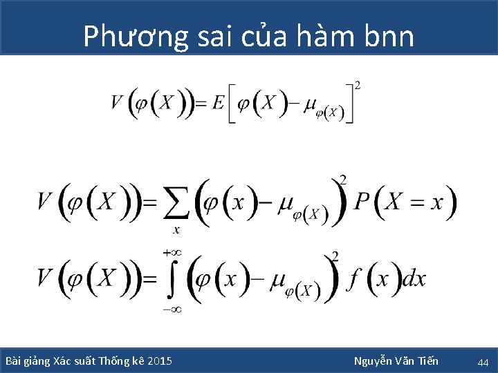 Phương sai của hàm bnn Bài giảng Xác suất Thống kê 2015 Nguyễn Văn