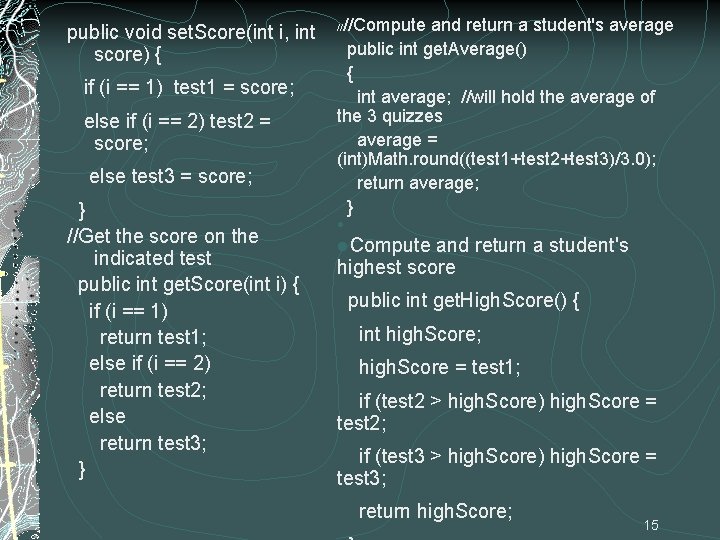 public void set. Score(int i, int score) { if (i == 1) test 1
