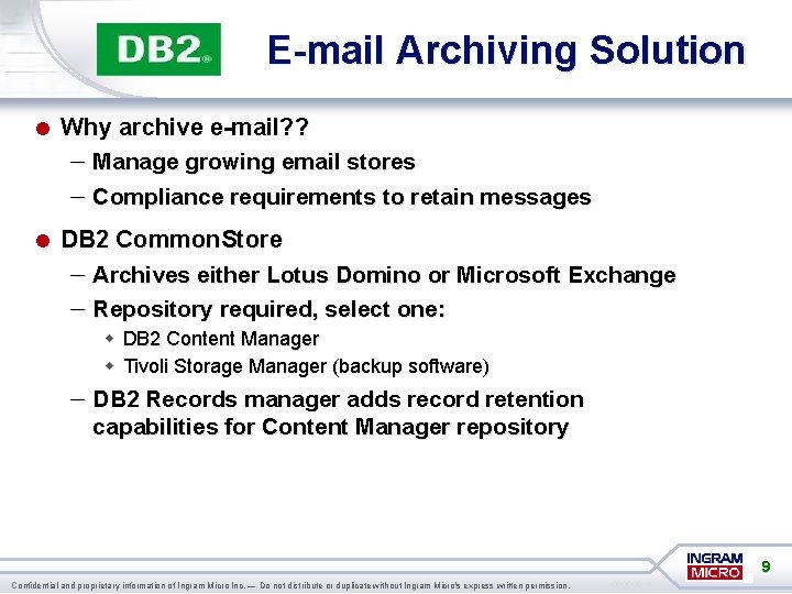 E-mail Archiving Solution = Why archive e-mail? ? – Manage growing email stores –