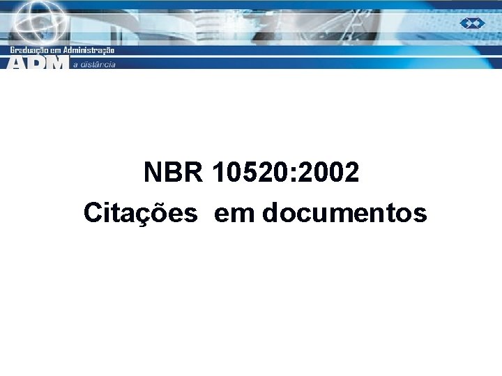 NBR 10520: 2002 Citações em documentos 