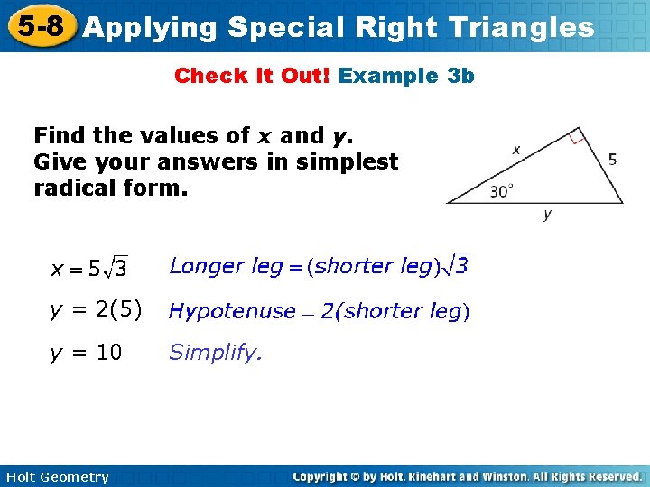 5 -8 Applying Special Right Triangles Check It Out! Example 3 b Find the