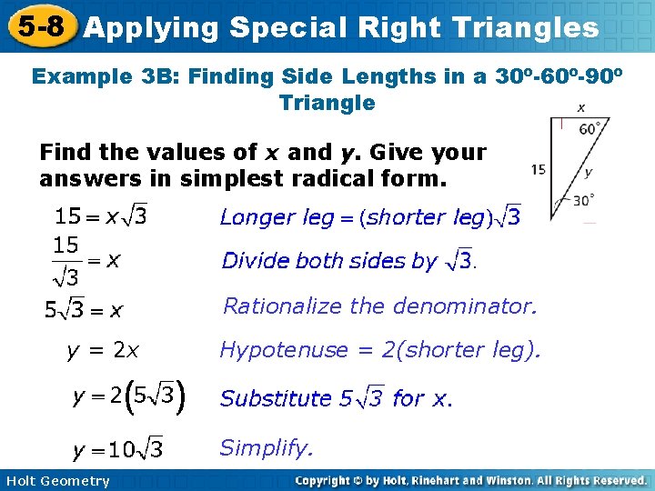 5 -8 Applying Special Right Triangles Example 3 B: Finding Side Lengths in a