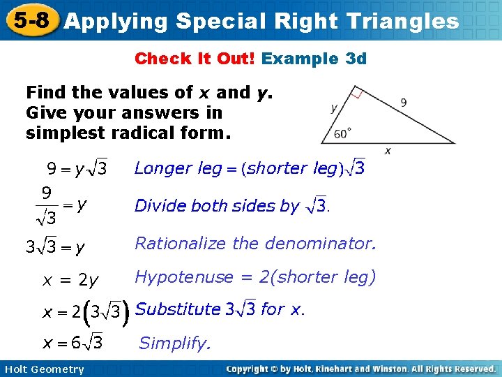 5 -8 Applying Special Right Triangles Check It Out! Example 3 d Find the