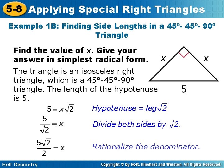 5 -8 Applying Special Right Triangles Example 1 B: Finding Side Lengths in a