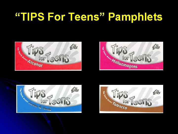 “TIPS For Teens” Pamphlets 