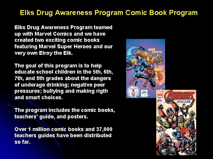 Elks Drug Awareness Program Comic Book Program Elks Drug Awareness Program teamed up with