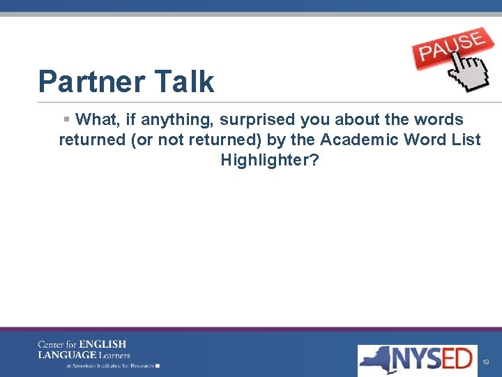 Partner Talk § What, if anything, surprised you about the words returned (or not