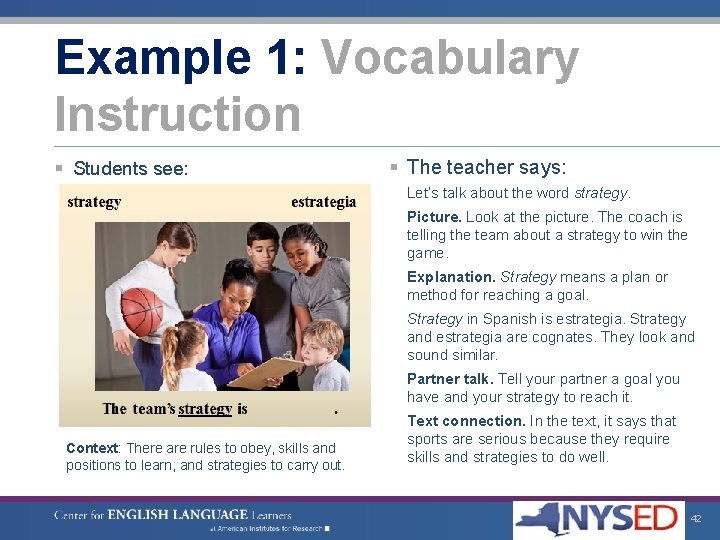 Example 1: Vocabulary Instruction § Students see: § The teacher says: Let’s talk about