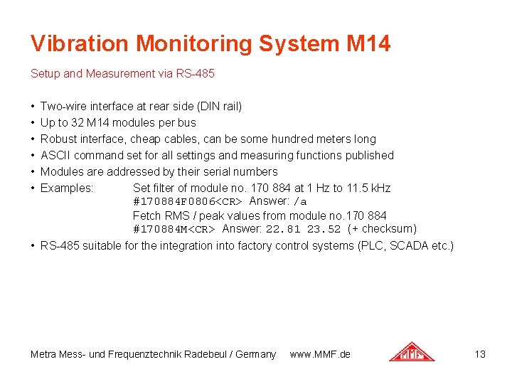 Vibration Monitoring System M 14 Setup and Measurement via RS-485 • • • Two-wire