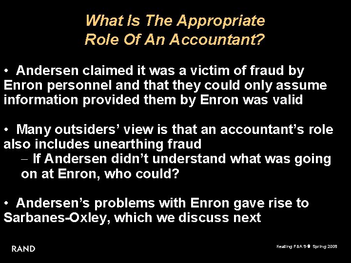 What Is The Appropriate Role Of An Accountant? • Andersen claimed it was a