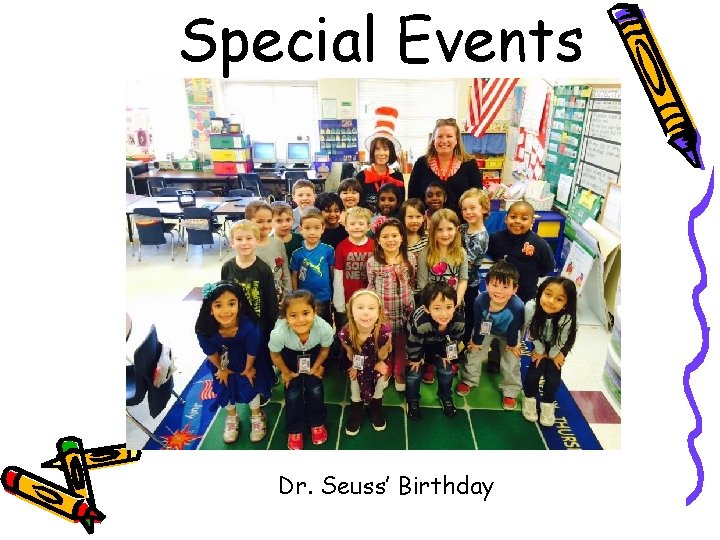 Special Events Dr. Seuss’ Birthday 