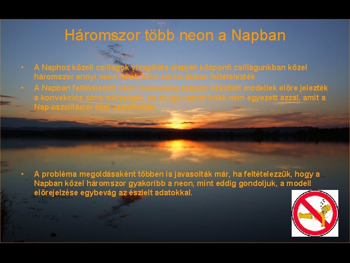 Háromszor több neon a Napban • • • A Naphoz közeli csillagok vizsgálata alapján