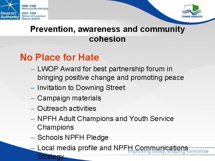 Prevention, awareness and community cohesion No Place for Hate – LWOP Award for best