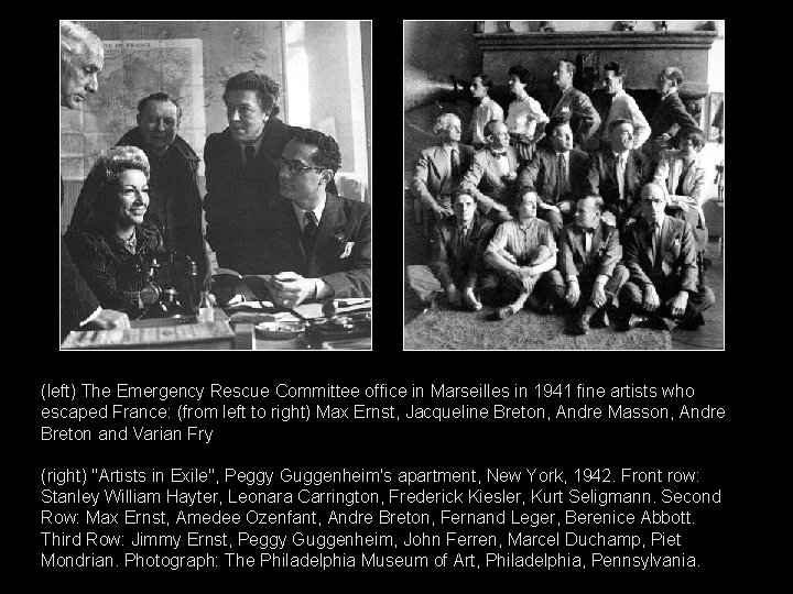 (left) The Emergency Rescue Committee office in Marseilles in 1941 fine artists who escaped