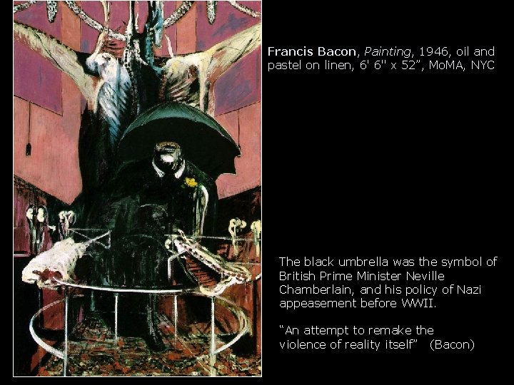 Francis Bacon, Painting, 1946, oil and pastel on linen, 6' 6" x 52”, Mo.