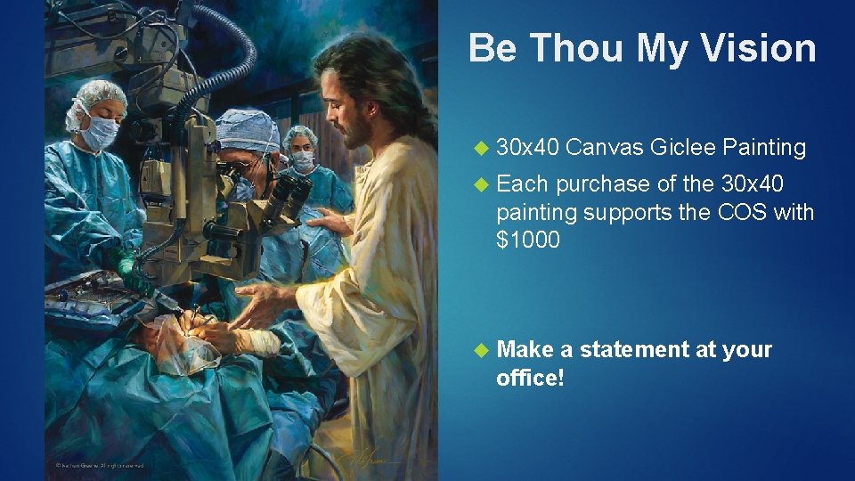 Be Thou My Vision 30 x 40 Canvas Giclee Painting Each purchase of the