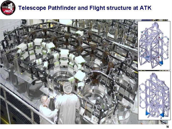 Telescope Pathfinder and Flight structure at ATK 14 