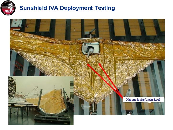 Sunshield IVA Deployment Testing Kapton Spring Under Load 
