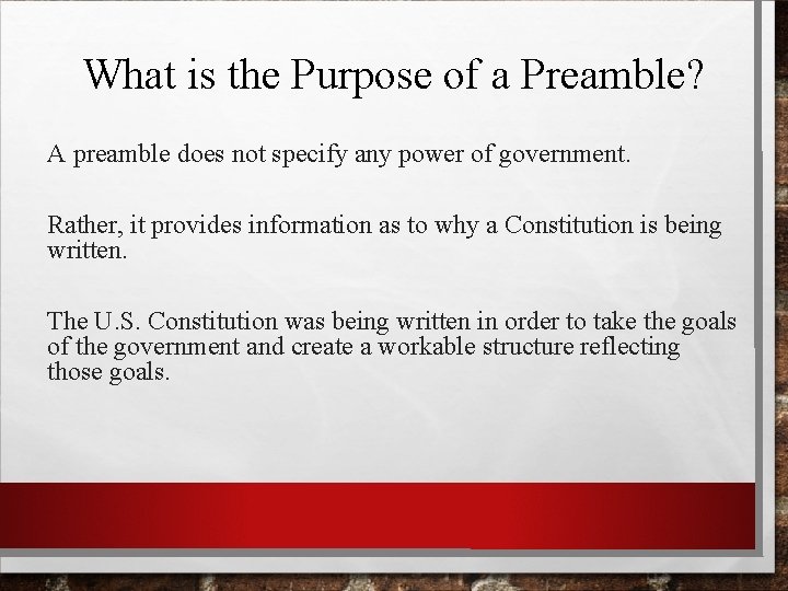 What is the Purpose of a Preamble? A preamble does not specify any power