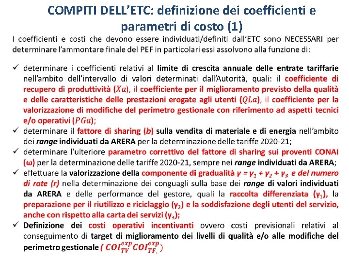  COMPITI DELL’ETC: definizione dei coefficienti e parametri di costo (1) 