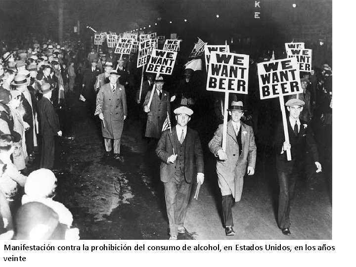 Manifestación contra la prohibición del consumo de alcohol, en Estados Unidos, en los años