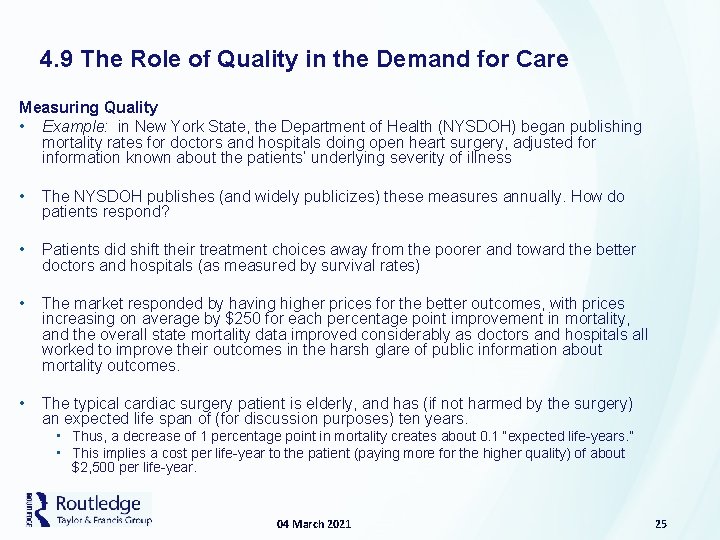 4. 9 The Role of Quality in the Demand for Care Measuring Quality •